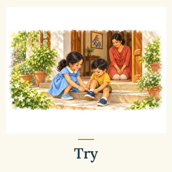 A girl helps her younger brother with his shoes. The card is labelled Try.